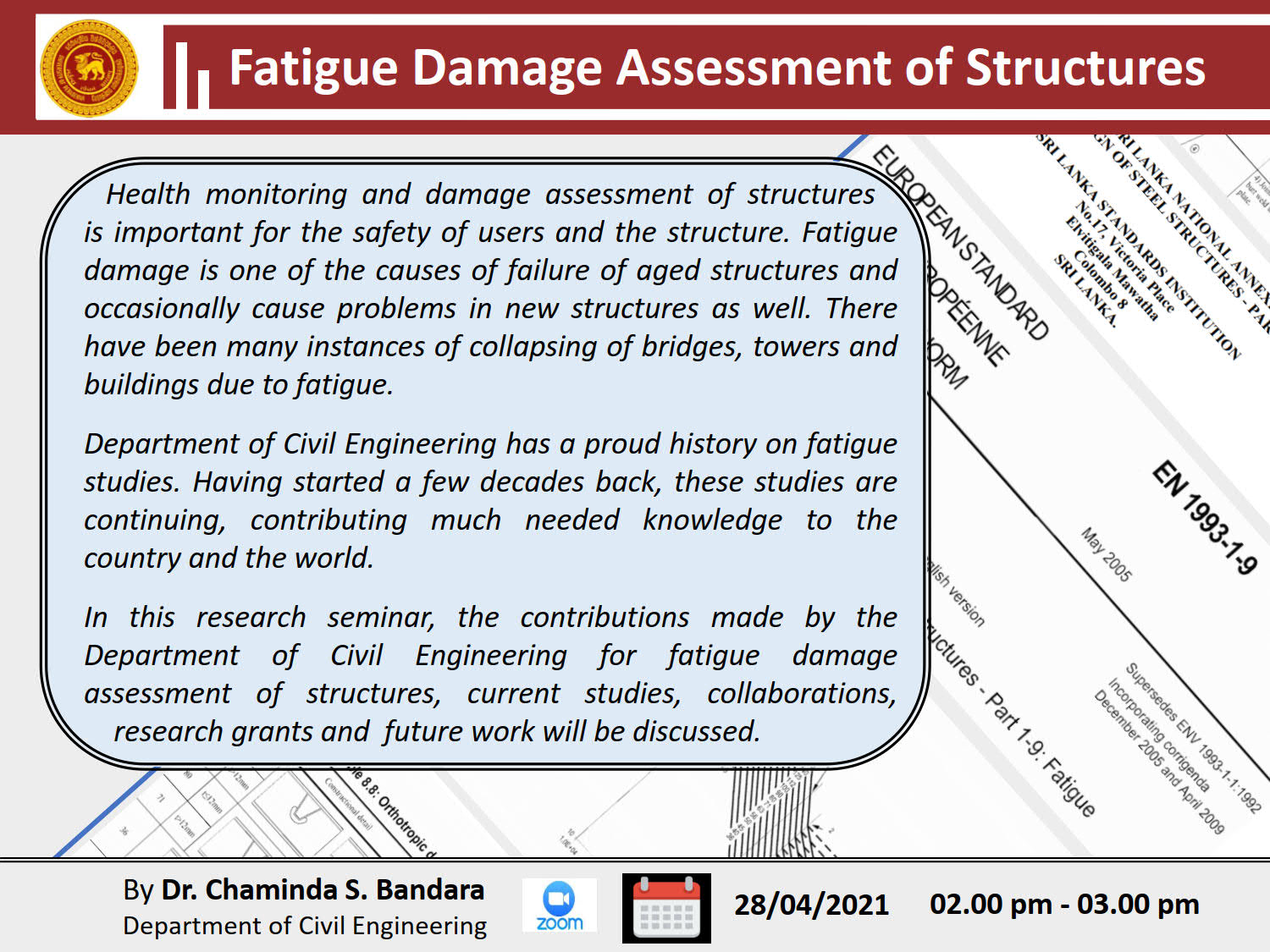 Fatigue Damage Assessment of Structures