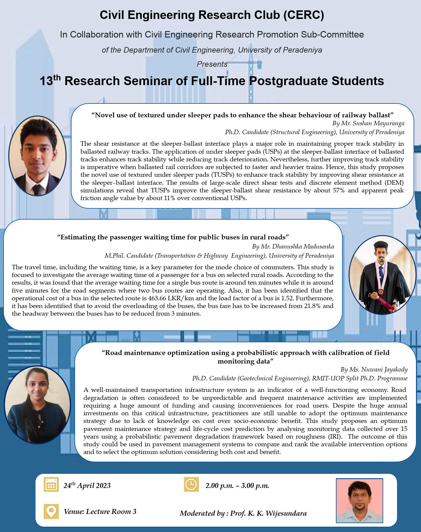 Civil Engineering 
            Research Club (CERC) 13th Research Seminar of Full-Time Postgraduate Students 