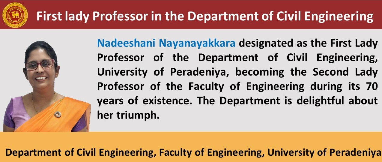 First lady Professor in the Department of Civil Engineering, Faculty of Engineering, University of Peradeniya