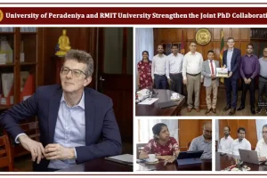 𝐔𝐧𝐢𝐯𝐞𝐫𝐬𝐢𝐭𝐲 𝐨𝐟 𝐏𝐞𝐫𝐚𝐝𝐞𝐧𝐢𝐲𝐚 𝐚𝐧𝐝 𝐑𝐌𝐈𝐓 𝐔𝐧𝐢𝐯𝐞𝐫𝐬𝐢𝐭𝐲 𝐒𝐭𝐫𝐞𝐧𝐠𝐭𝐡𝐞𝐧 𝐭𝐡𝐞 𝐉𝐨𝐢𝐧𝐭 𝐏𝐡𝐃 𝐂𝐨𝐥𝐥𝐚𝐛𝐨𝐫𝐚𝐭𝐢𝐨𝐧