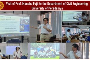 Visit of Prof. Manabu Fujii to the Department of Civil Engineering, University of Peradeniya